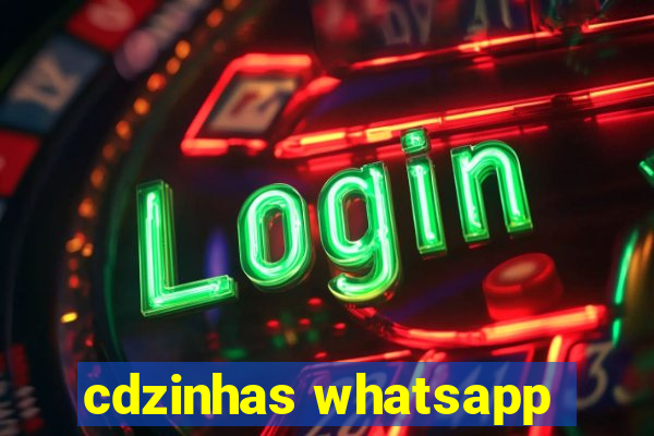 cdzinhas whatsapp